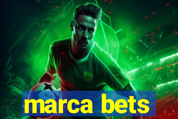 marca bets